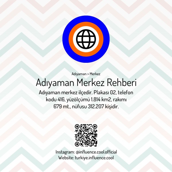 Adıyaman Merkez Rehberi › Adıyaman | Turizm ve Seyahat Rehberi