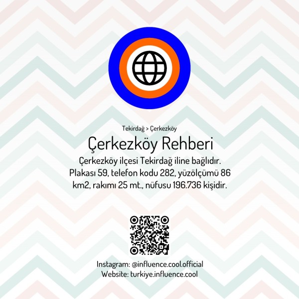 Çerkezköy Rehberi › Tekirdağ | Turizm ve Seyahat Rehberi